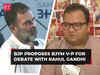 BJP takes up debate 'challenge' with Rahul Gandhi; proposes BJYM Vice President Abhinav Prakash