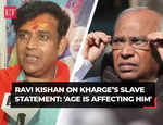 Kharge Sahab needs strict and extreme rest immediately: BJP’s Ravi Kishan on Kharge’s slave statement