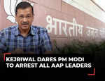 Arvind Kejriwal dares PM Modi to arrest all AAP leaders, announces protest at BJP HQ on May 19