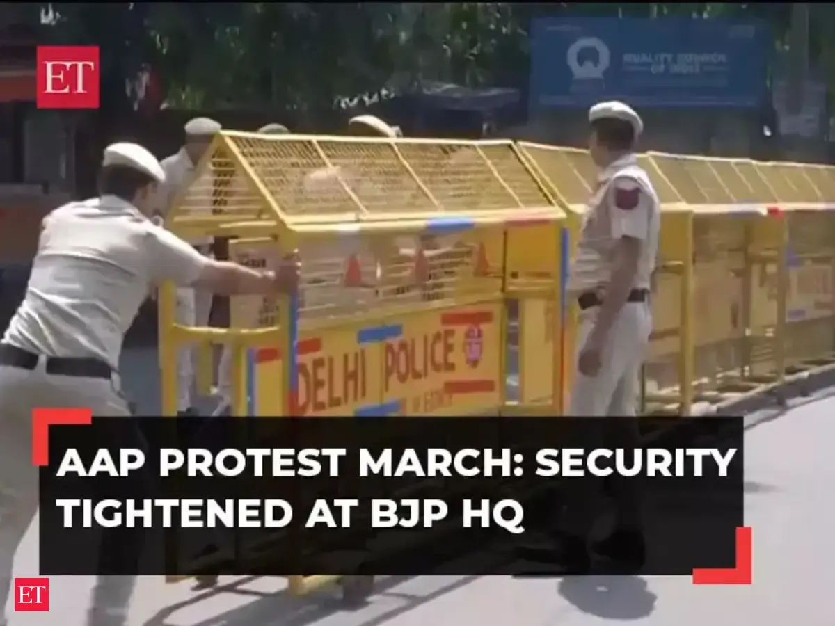 arvind kejriwal: AAP protest march: Security tightened at BJP HQ, Delhi ...