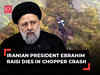 Iran President Ebrahim Raisi dies in helicopter crash; 'no survivors found', says Iranian state media