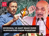 Amit Shah vs Kejriwal: HM says Delhi CM has more supporters in Pakistan, Kejriwal hits back