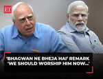Kapil Sibal taunts PM Modi over his ‘Bhagwan ne bheja hai’ remark 'We should worship him now…'