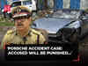 Porsche accident case: Accused will be punished…, says Pune CP Amitesh Kumar