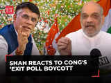 Amit Shah reacts to Cong's ‘exit poll boycott’; they can't face the media...