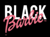 Black Barbie: Everything we know about release date, trailer, plot
