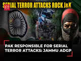 'Hostile neighbour…': Jammu ADGP holds Pakistan responsible for Reasi, Kathua, Doda terror attacks