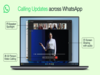 WhatsApp announces updates for calling on desktop and mobile