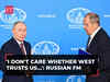 'I don't care whether West trusts us…': Lavrov as Putin lays out Russia-Ukraine ceasefire conditions