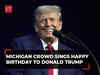 Michigan crowd sings Happy Birthday to Donald Trump; Watch how former US President responds