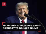 Michigan crowd sings Happy Birthday to Donald Trump; Watch how former US President responds
