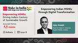 ET MSME Regional Summit: Adobe’s Ajay Joseph on empowering MSMEs through digital transformation