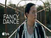 When Will ‘Fancy Dance’ Be on Apple TV+? Streaming release date and time of Lily Gladstone movie