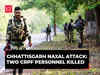 Chhattisgarh: 2 CRPF soldiers killed in Sukma IED blast; CM Sai condemns cowardly act of Naxalites