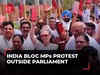 'Opposing BJP's efforts to destroy constitution': INDIA bloc MPs stage protests outside Parliament