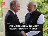 PM Modi likely to meet Vladimir Putin in July, first Russia visit since Ukraine war: Report