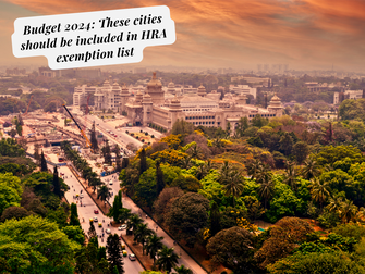 These cities should be included in 50% HRA exemption list:Image