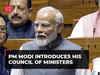 Lok Sabha session: Prime Minister Narendra Modi introduces his Council of Ministers