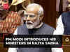 PM Modi formally introduces his Council of Ministers in Rajya Sabha, watch!