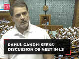 NEET is designed to benefit rich students, says Rahul Gandhi in Lok Sabha