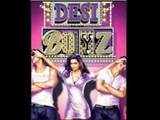 Desi Boyz