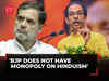 Uddhav Thackeray defends Rahul Gandhi, says 'BJP does not have monopoly on Hinduism'