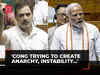 PM Modi calls out Congress for trying to create anarchy: Reminds House of Rahul Gandhi's role