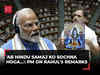 Modi hits back at Rahul Gandhi over 'Hindu' byte, quotes Vivekananda