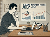 Loan interest rates in July 2024: These 7 banks have revised loan interest rates in July