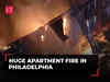 US: Huge apartment fire in Philadelphia displaces dozens of residents