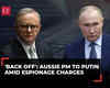 'Back off Putin…': Australian PM Anthony Albanese to Russia amid espionage charges