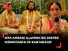 Anant-Radhika Wedding: Nita Ambani illuminates deeper significance of 'Kanyadaan' in Hindu culture