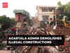 Tripura: Agartala administration demolishes illegal constructions belonging to smugglers, criminals