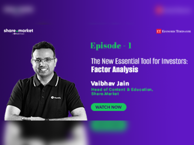 ​Beyond charts and fundamentals: Decode Factor Analysis with Vaibhav Jain