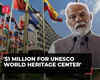 India will contribute 1 million dollars for UNESCO World Heritage Center: PM Modi