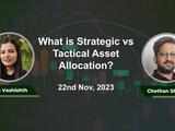 Strategic vs Tactical Asset Allocation