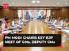 PM Modi chairs meeting with CMs, deputy CMs of BJP-governed states with focus on welfare schemes