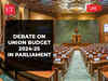 General Discussion on the Union Budget for 2024-25 in Lok Sabha | Live