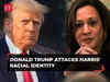 'Is she Indian or black?': Donald Trump launches a strong personal attack on Kamala Harris