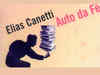 Auto da Fe by Elias Canetti