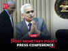 RBI Governor Shaktikanta Das' Post-Monetary Policy Press Conference