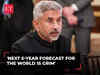 'Very grim forecast for next five years': EAM Jaishankar on global disruption