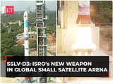 ISRO enters global Small Satellite market with successful SSLV-D3 launch