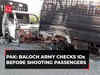 Pakistan: Baloch Army offloads passengers from buses, checks IDs & shoots 39 in multiple attacks