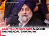 Sukhbir Singh Badal declared 'Tankhaiya' by Akal Takht Sahib over alleged religious misconduct