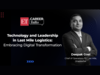 Technology and leadership in last mile logistics: Embracing digital transformation