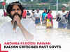 Andhra floods: Deputy CM Pawan Kalyan criticises past govts, says 'they failed to curb encroachments'