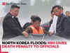 North Korea floods: Kim Jong Un allegedly executes govt officials for their 'failure', says report