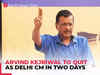 'Will resign from the post of Chief Minister in two days': Arvind Kejriwal