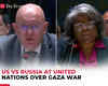 US vs Russia at UN over Gaza war: Moscow alleges West of hypocrisy; Greenfield calls for ceasefire